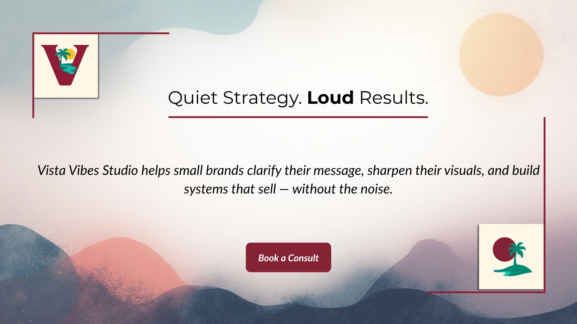 Vista Vibes Studio — Hero